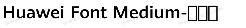 Huawei Font Medium字体转换